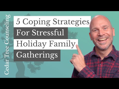 5 Coping Strategies For Stressful Holiday Family Gatherings