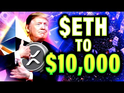 NEW Trump XRP Crypto Reserve Plans! - Ethereum ETH Going To $10,000?