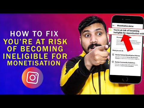 Fix You Are At Risk of Becoming Ineligible For Monetization Instagram | Instagram Community Strike