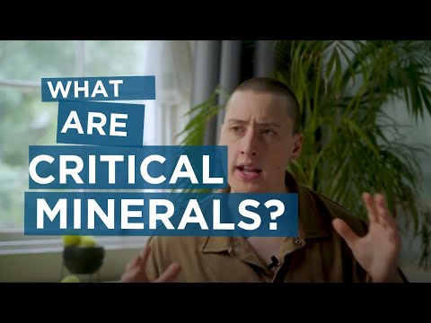 What are critical minerals and why should you care? | Episode 1