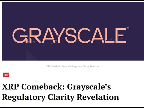 XRP Comeback: Grayscale&#039;s Regulatory Clarity Revelation