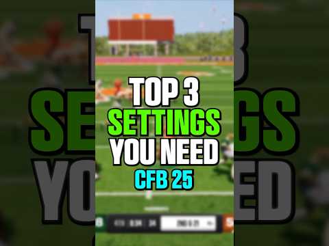 Top 3 SETTINGS You NEED In College Football 25 🤯👀