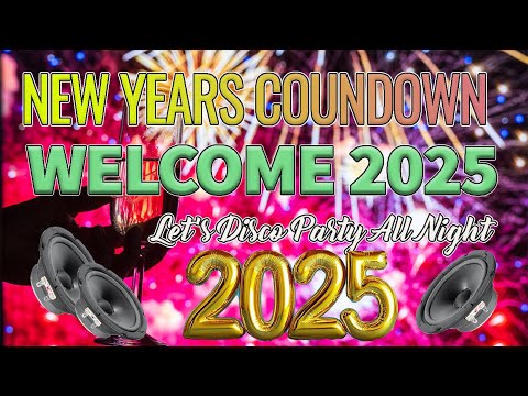 🍷 COUNTDOWN TO NEW YEAR 2025🏆🏆 DISCO MUSIC PARTY HAPPY NEW YEAR