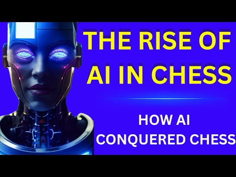 The Rise of AI in Chess: How AI Conquered Chess