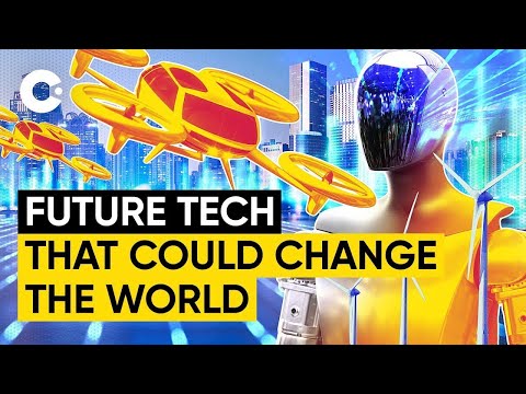 Future Tech That Could Change the World