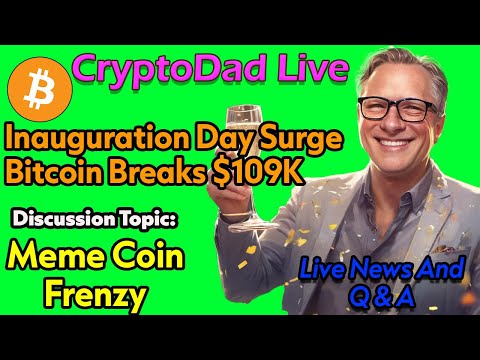 Inauguration Day Surge: Bitcoin Surpasses $109K What Trump&#039;s Presidency Means for Crypto | Live Q&amp;A