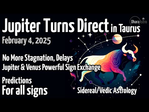 Jupiter Turns Direct in Taurus | Feb 4 -May 14, 2025| Vedic Astrology Predictions #siderealastrology