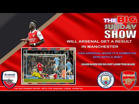 📺 The BIG Sunday Show: Arsenal&#039;s Etihad Showdown &amp; Premier League Permutations! ⚽