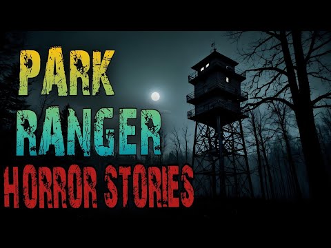 Scary Park Ranger Stories That Will Give You Chills | Forest Ranger, National Park, Missing Person