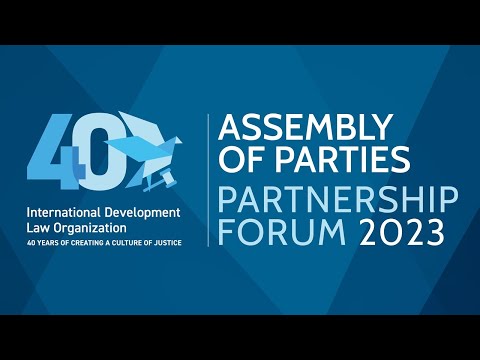 IDLO at 40: Building a More Peaceful, Just, and Sustainable Future – IDLO Partnership Forum 2023